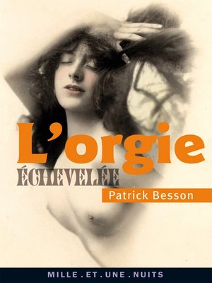 cover image of L'Orgie échevelée